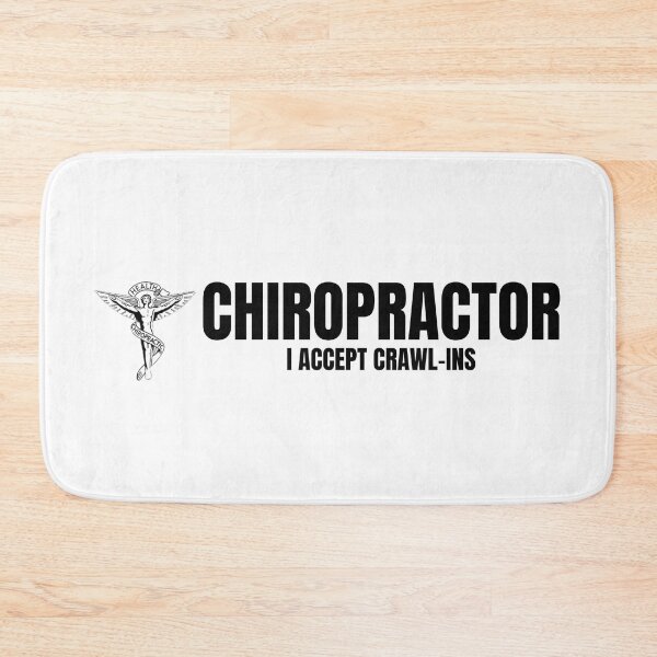 Item preview, Chiropractor- I accept crawl-ins designed and sold by DesignsByDaddy.