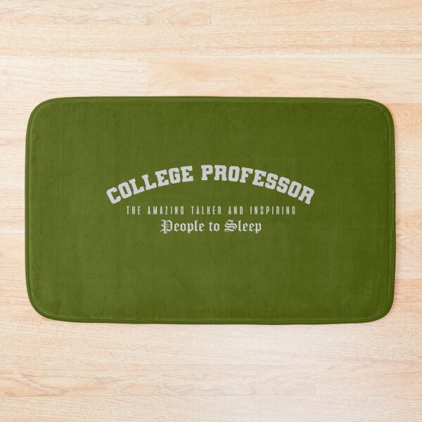 Item preview, College-funny-quote-professor designed and sold by dewi5.