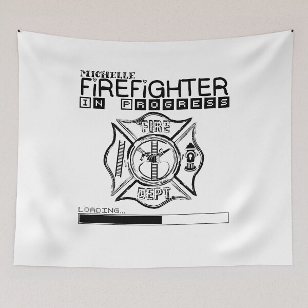 Item preview, Michelle | FIREFIGHTER in Progress | Future Firefighter | Black Text designed and sold by Loving-school.