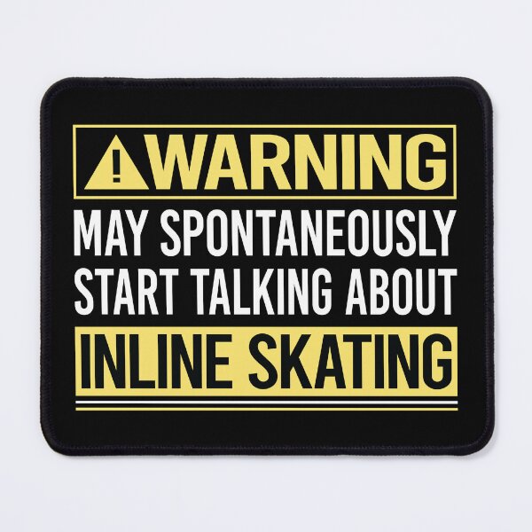 Item preview, Warning About Inline Skating Skate Skater designed and sold by WrightTrouble.