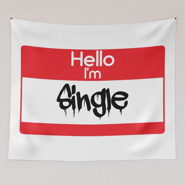 Item preview, Hello i'm Single designed and sold by 47T-Shirts.