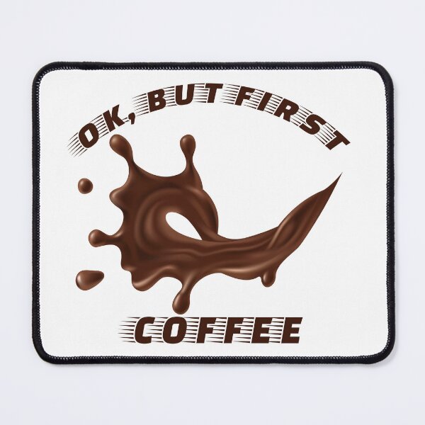 Item preview, Okay, But First Coffee designed and sold by star-boutique.