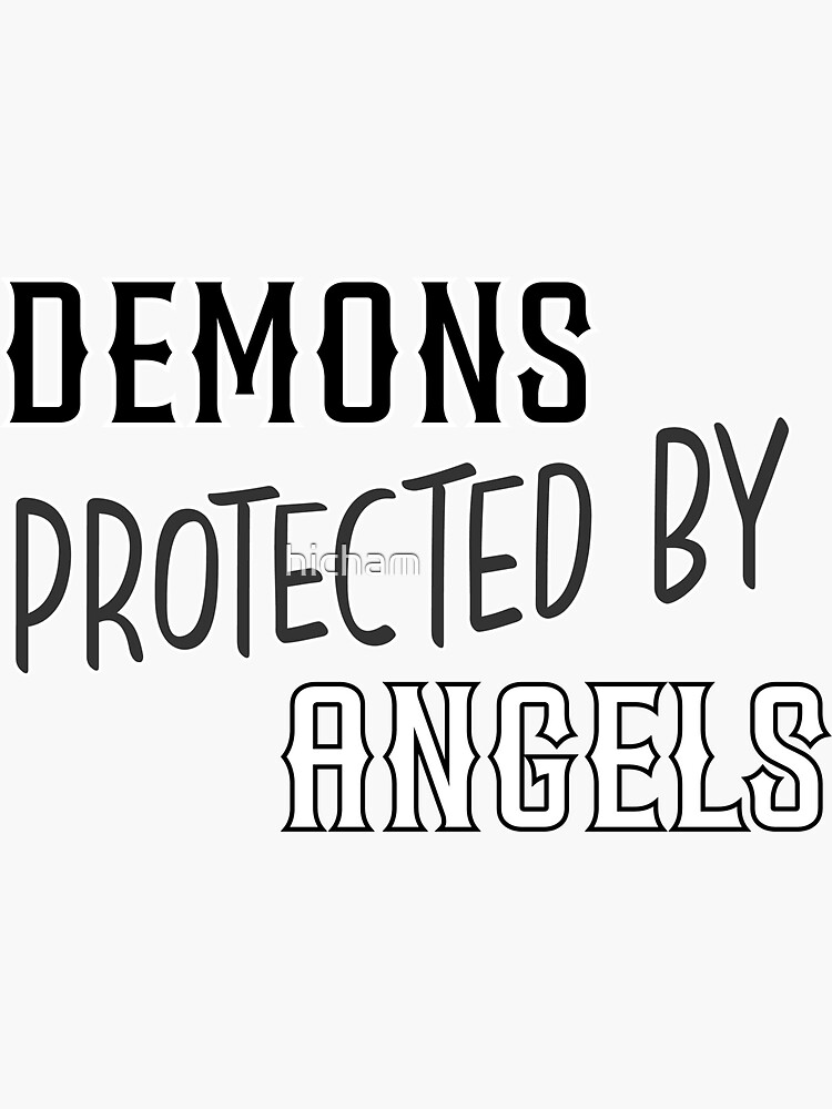 Demons Protected By Angels Sticker For Sale By Migavibes Redbubble