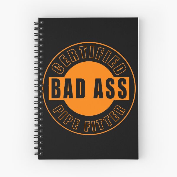 Item preview, Certified Bad Ass Pipe Fitter designed and sold by 1guy1girl.