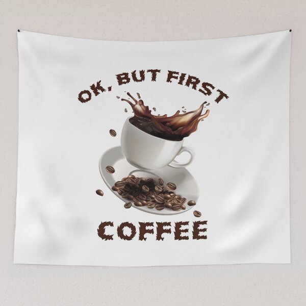 Item preview, Okay, But First Coffee designed and sold by star-boutique.
