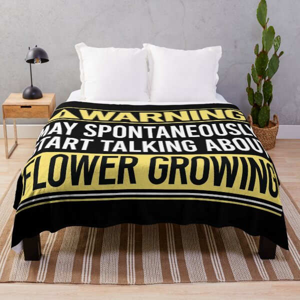 Item preview, Warning About Flower Growing designed and sold by WrightTrouble.