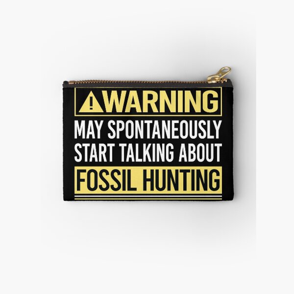 Item preview, Warning About Fossil Hunting Paleontology Paleontologist designed and sold by WrightTrouble.