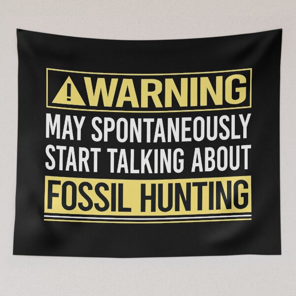 Item preview, Warning About Fossil Hunting Paleontology Paleontologist designed and sold by WrightTrouble.