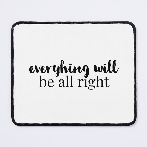 Item preview, Everything Will Be All Right designed and sold by ArtBySymone.