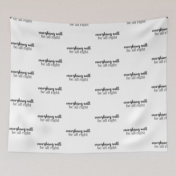 Item preview, Everything Will Be All Right designed and sold by ArtBySymone.