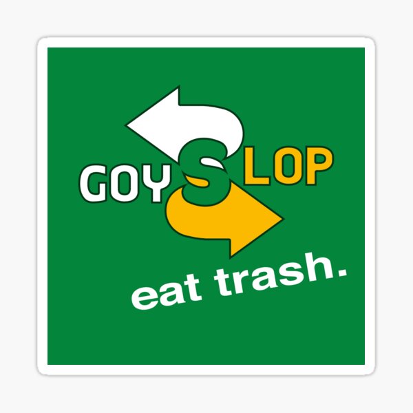 Eat Trash Sticker