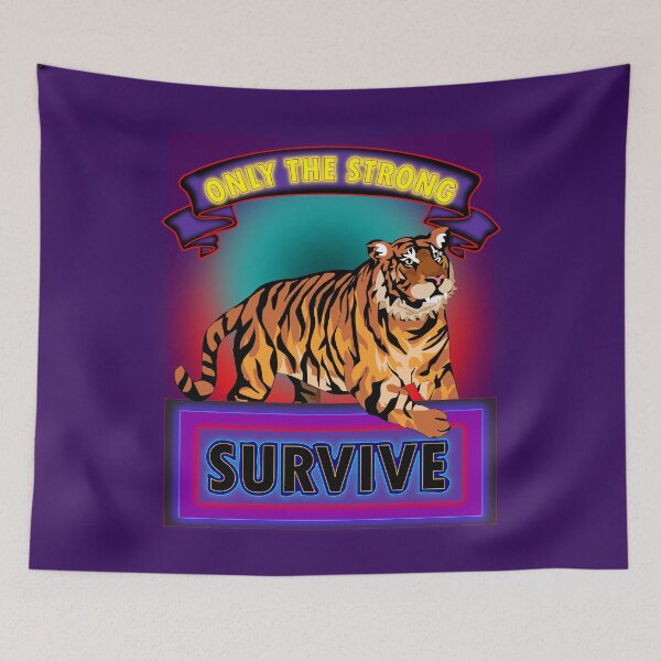 Item preview, Only the strong Survive designed and sold by clintondesigns6.