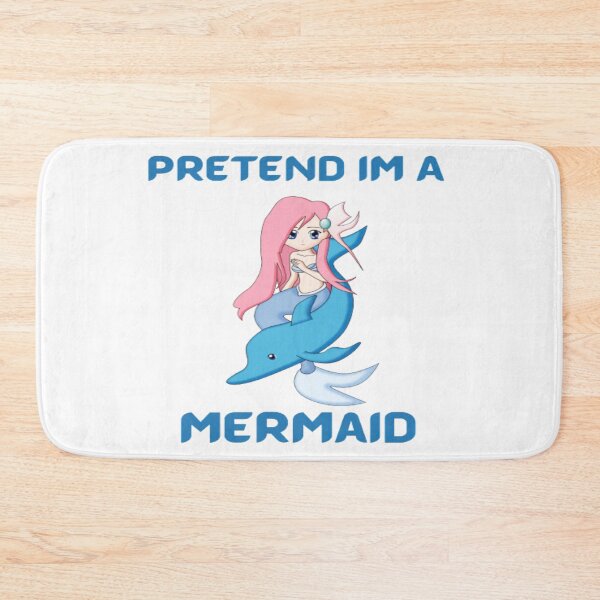 Item preview, funny cute Pretend im a mermaid dolphine designed and sold by Cameron Carter.