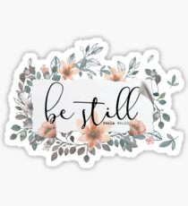 Bible Verse - Be Still Sticker