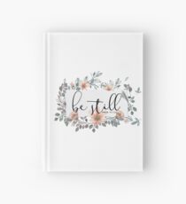 Bible Verse - Be Still Hardcover Journal