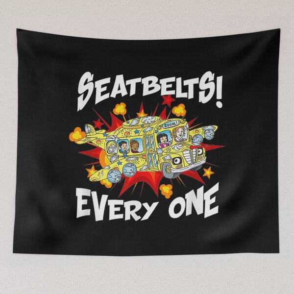 Item preview, Seatbelts Everyone Magic School Bus designed and sold by unusedbandwidth.