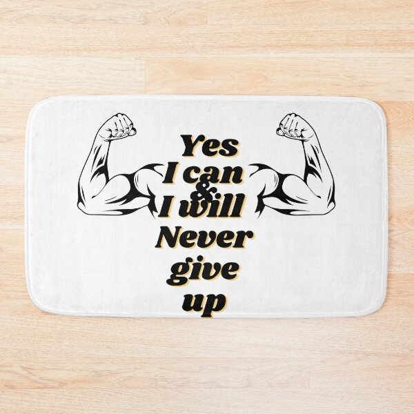 Item preview, I Can and I Will never give up designed and sold by BladaDesign.