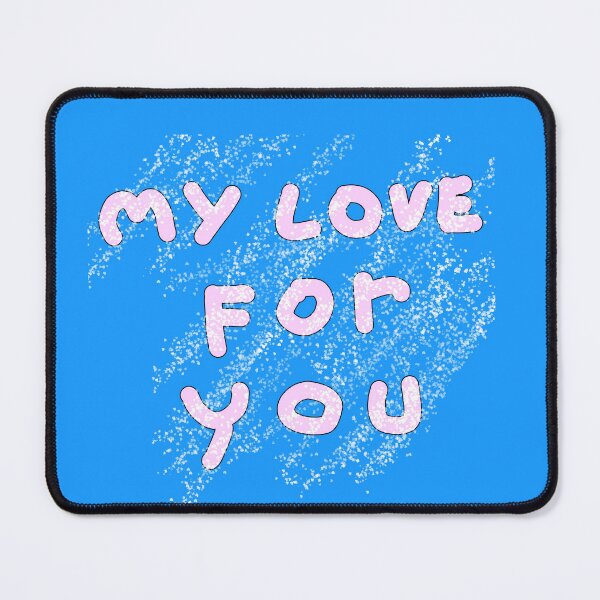 Item preview, My love for you designed and sold by Prapan.