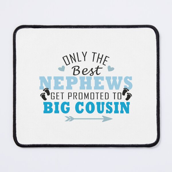 Item preview, ONLY THE BEST NEPHEWS GET PROMOTED TO BIG COUSIN  designed and sold by YaassDesign.