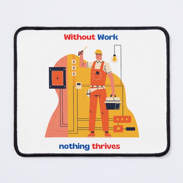 Item preview, without work nothing thrives, red and blue colors, happy labor day, labor day designed and sold by PaulGoldStore.