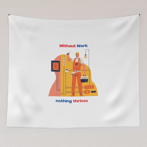 Item preview, without work nothing thrives, red and blue colors, happy labor day, labor day designed and sold by PaulGoldStore.