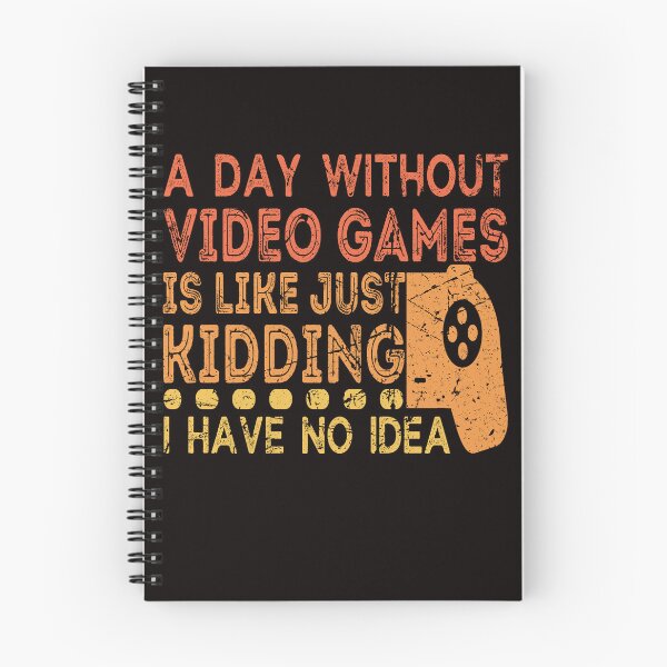Item preview, A Day Without Video Games is like just kidding i have no idea designed and sold by Thecitiesstore.