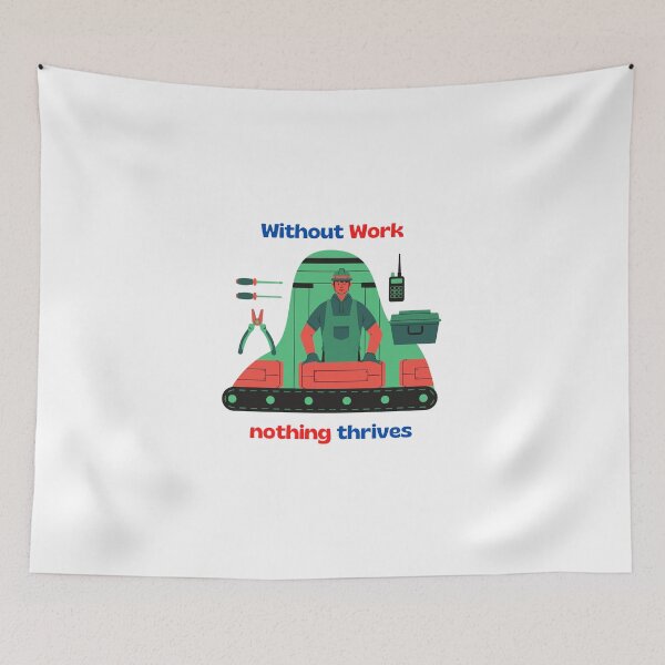 Item preview, without work nothing thrives, red and blue colors, happy labor day, labor day designed and sold by PaulGoldStore.