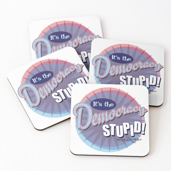 Item preview, It's The Democracy Stupid - Listener George designed and sold by SMShow.