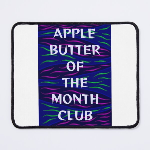 Item preview, Radical Feminist Humanist Quote - Apple Butter Of The Month Club designed and sold by LethalPixieDust.