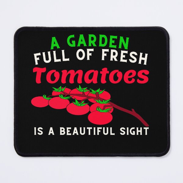Item preview, A Garden Full of Fresh Tomatoes is a Beautiful Sight designed and sold by Thecitiesstore.