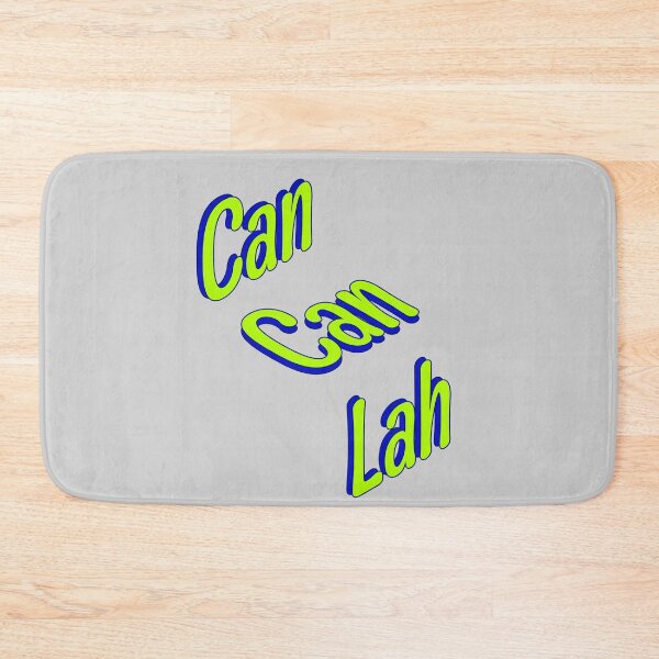 Item preview, Can Can Lah classic designed and sold by UniqueDesignHub.