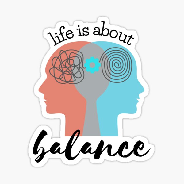 "Life Is All About Balance" Sticker for Sale by VitalsOnTap Redbubble
