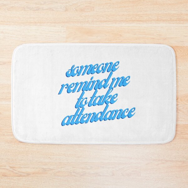 Item preview, Someone remind me to take attendance. designed and sold by GamersLands.