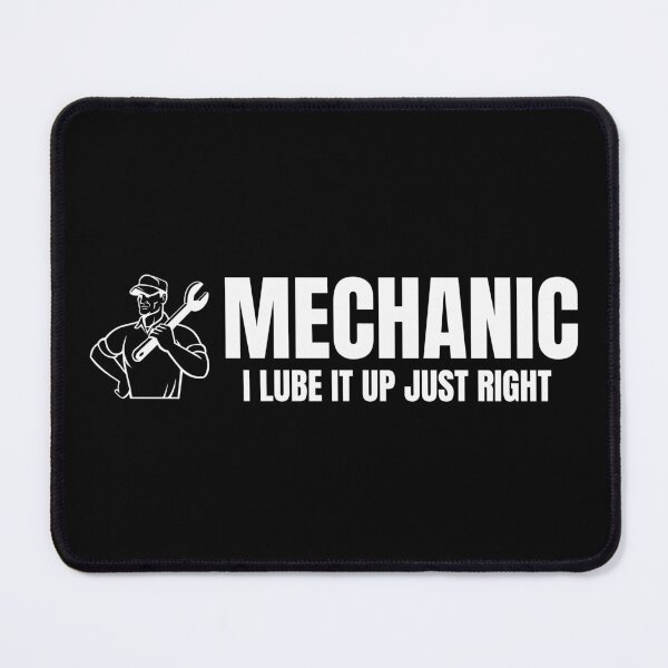 Item preview, Mechanic- I lube it up just right designed and sold by DesignsByDaddy.