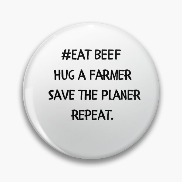 Artikelvorschau, EaT BeeF Hug a Farmer Save the Planer Repeat/Graphic Novelty Sarcastic Funny T Shirt entworfen und verkauft von FRANI-ART.