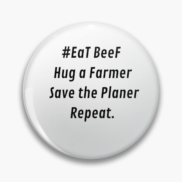Artikelvorschau, EaT BeeF Hug a Farmer Save the Planer Repeat/Graphic Novelty Sarcastic Funny T Shirt entworfen und verkauft von FRANI-ART.