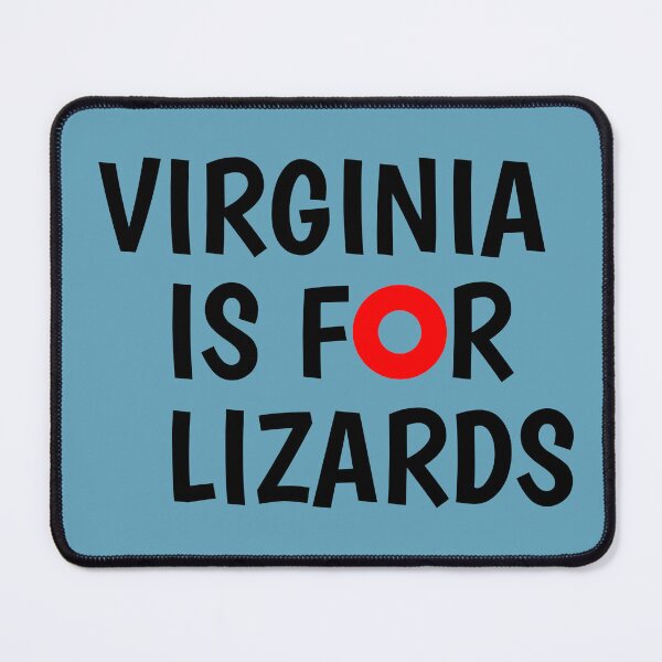 Item preview, VIRGINIA IS FOR LIZARDS designed and sold by Trigger413.