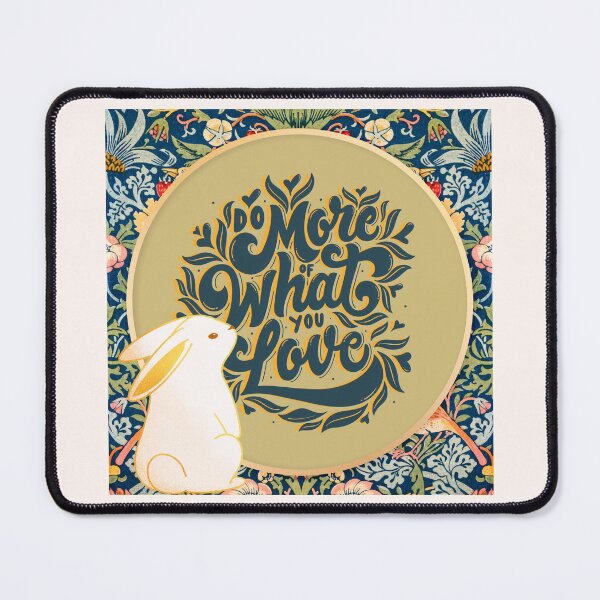 Item preview, Inspired Rabbit Do More of What You Love designed and sold by VirtualFaries.