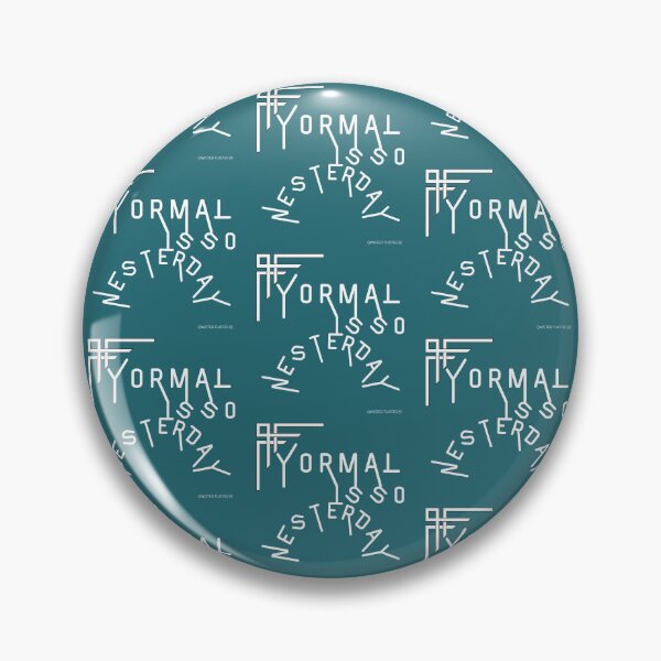 Item preview, Cool and Chic Shirts, Stickers and Accessories: 'Yormal isso Nesterday' designed and sold by QwistedTuotes.