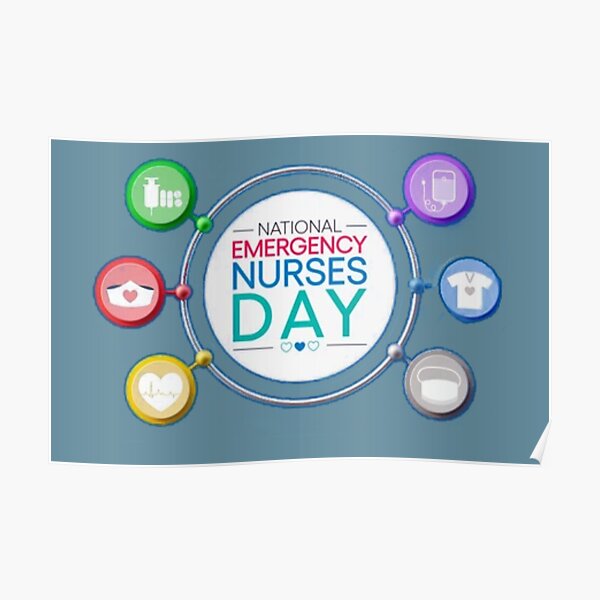 "National Emergency Nurse’s Day" Poster for Sale by vaskebros Redbubble