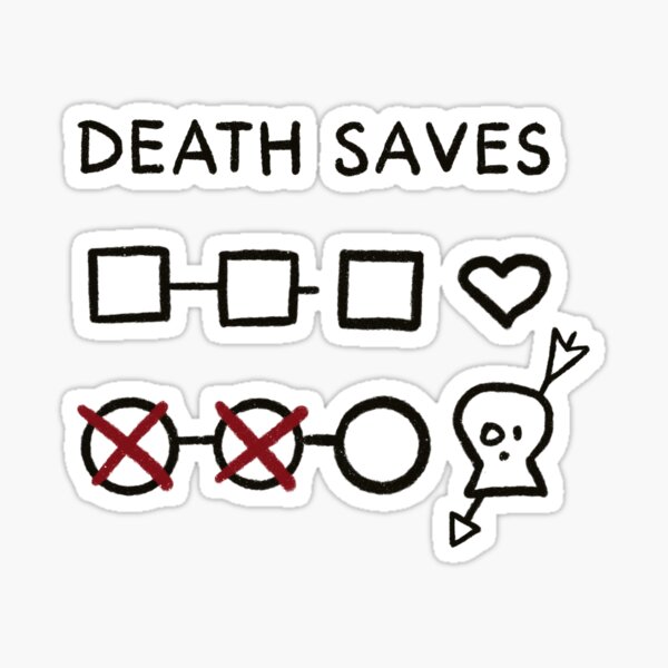 "Roll for a death save!" Sticker for Sale by keyvei Redbubble