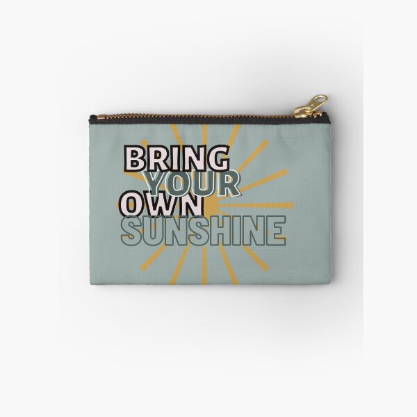 Item preview, Bring Your Own Sunshine designed and sold by pixelposture.