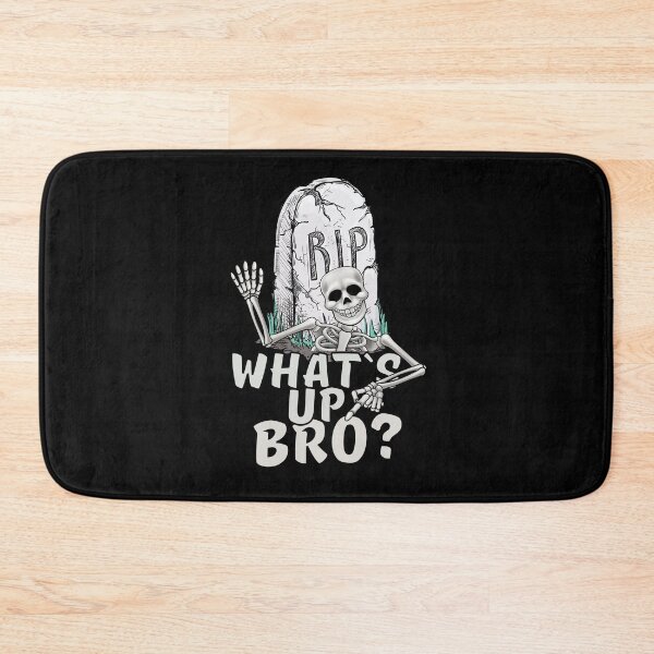 Item preview, What's Up Brother - What's Up Skeleton designed and sold by Rev-Style.
