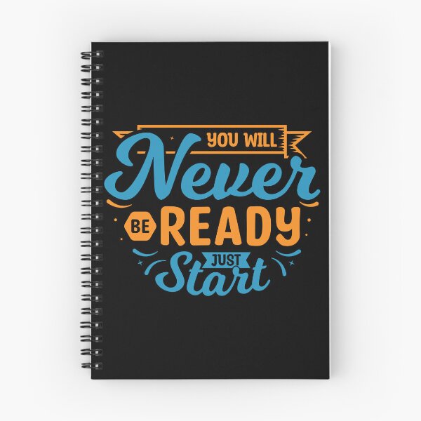 Item preview, You Will Never Be Ready Just Start designed and sold by BlueZenStudio.