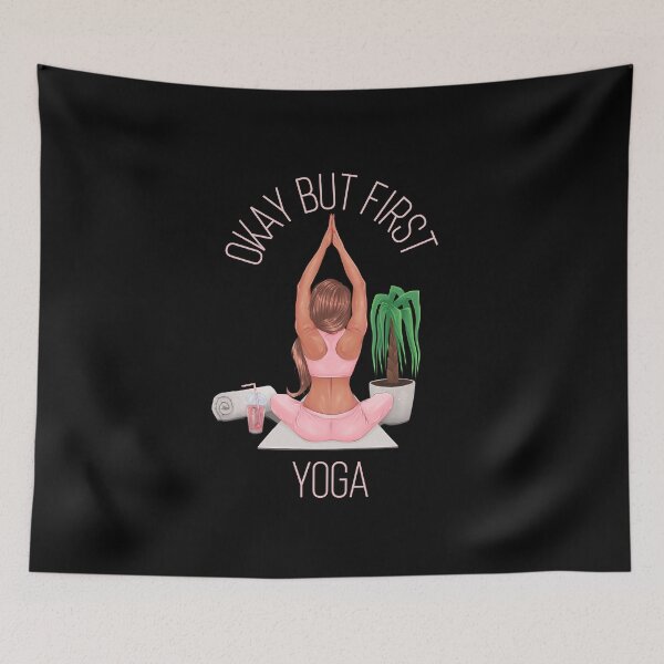 Item preview, Okay But First Yoga Funny Gifts for Yogi or Yoga Teacher  designed and sold by nquestiaa.