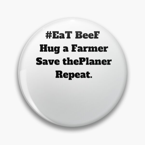 Artikelvorschau, EaT BeeF Hug a Farmer Save the Planer Repeat/Graphic Novelty Sarcastic Funny T Shirt entworfen und verkauft von FRANI-ART.