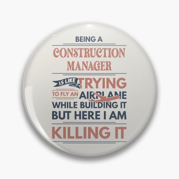 Item preview, Being A Construction Manager Is Like Trying To Fly An Airplane While Building It But Here I Am Killing It Funny Gift idea Construction Manager designed and sold by Mmmm3344.
