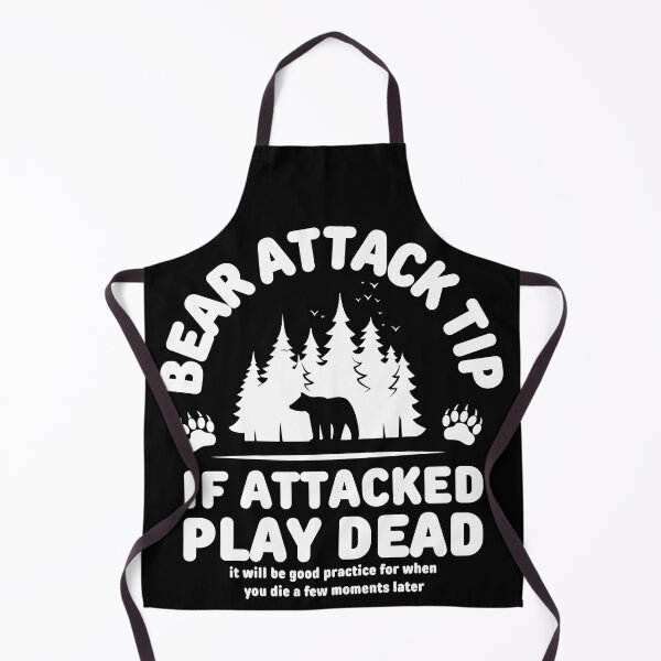 Item preview, Bear Attack Tip If Attacked Play Dead designed and sold by FurioInc.