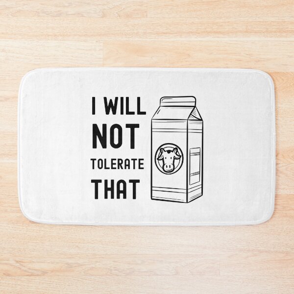 Item preview, Lactose Intolerant I Will Not Tolerate That designed and sold by appareltolove.