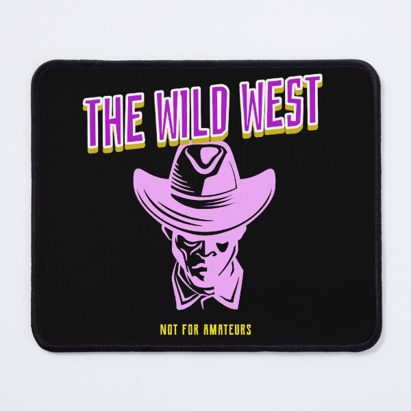 Item preview, THE WILD WEST - NOT FOR AMATEURS designed and sold by MJ96-PRO.